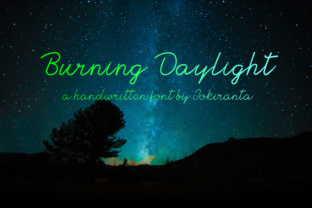 Burning Daylight: A Handwritten Font That Feels Like Real Ink
