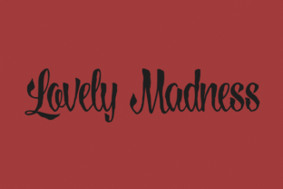 Lovely Madness: A Modern Script Font for Digital Branding